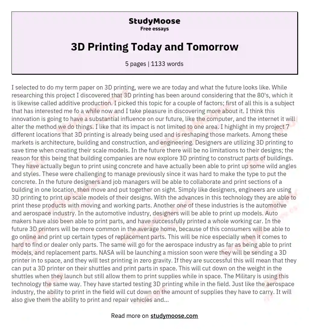 3D Printing Today and Tomorrow essay