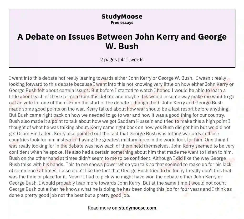 A Debate on Issues Between John Kerry and George W. Bush essay