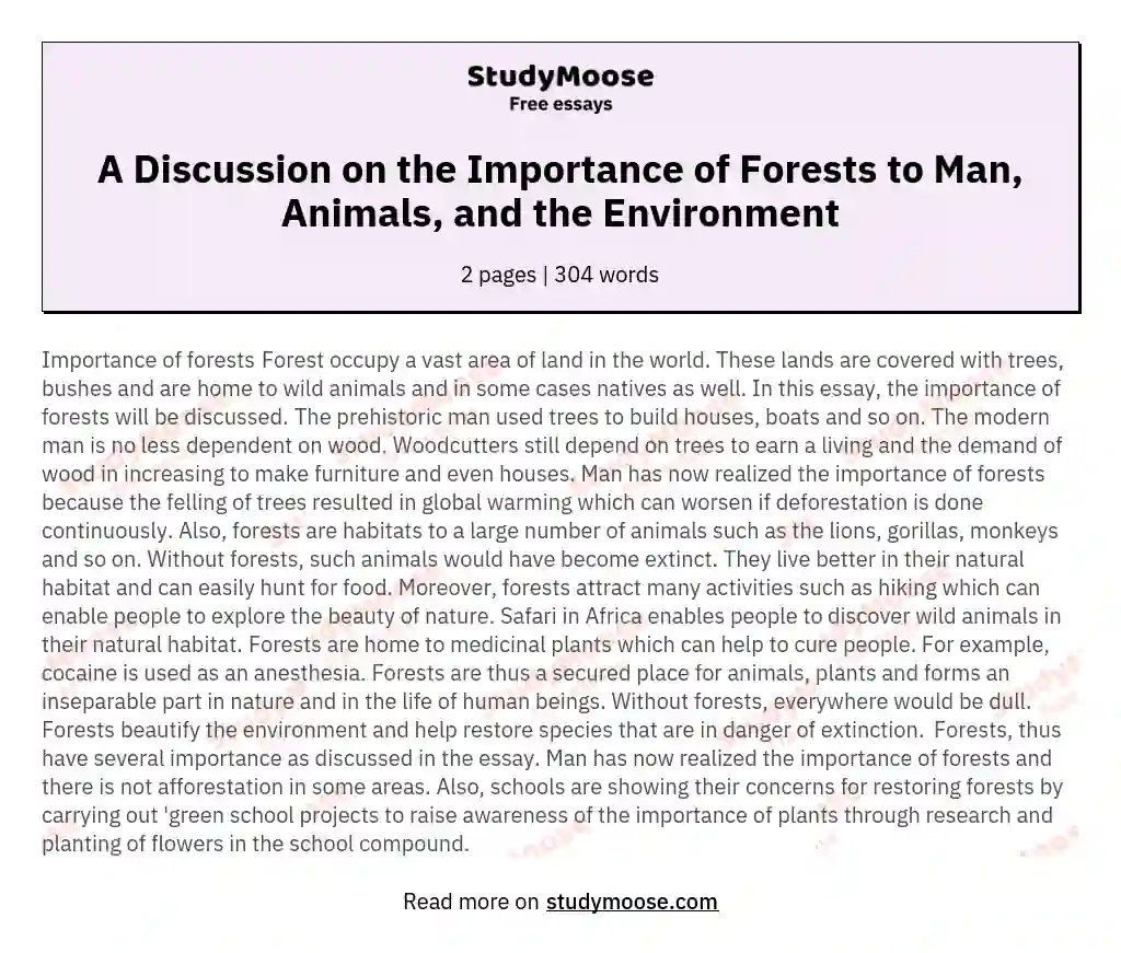 A Discussion on the Importance of Forests to Man, Animals, and the Environment essay