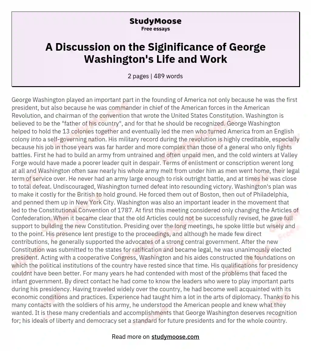 A Discussion on the Siginificance of George Washington's Life and Work essay