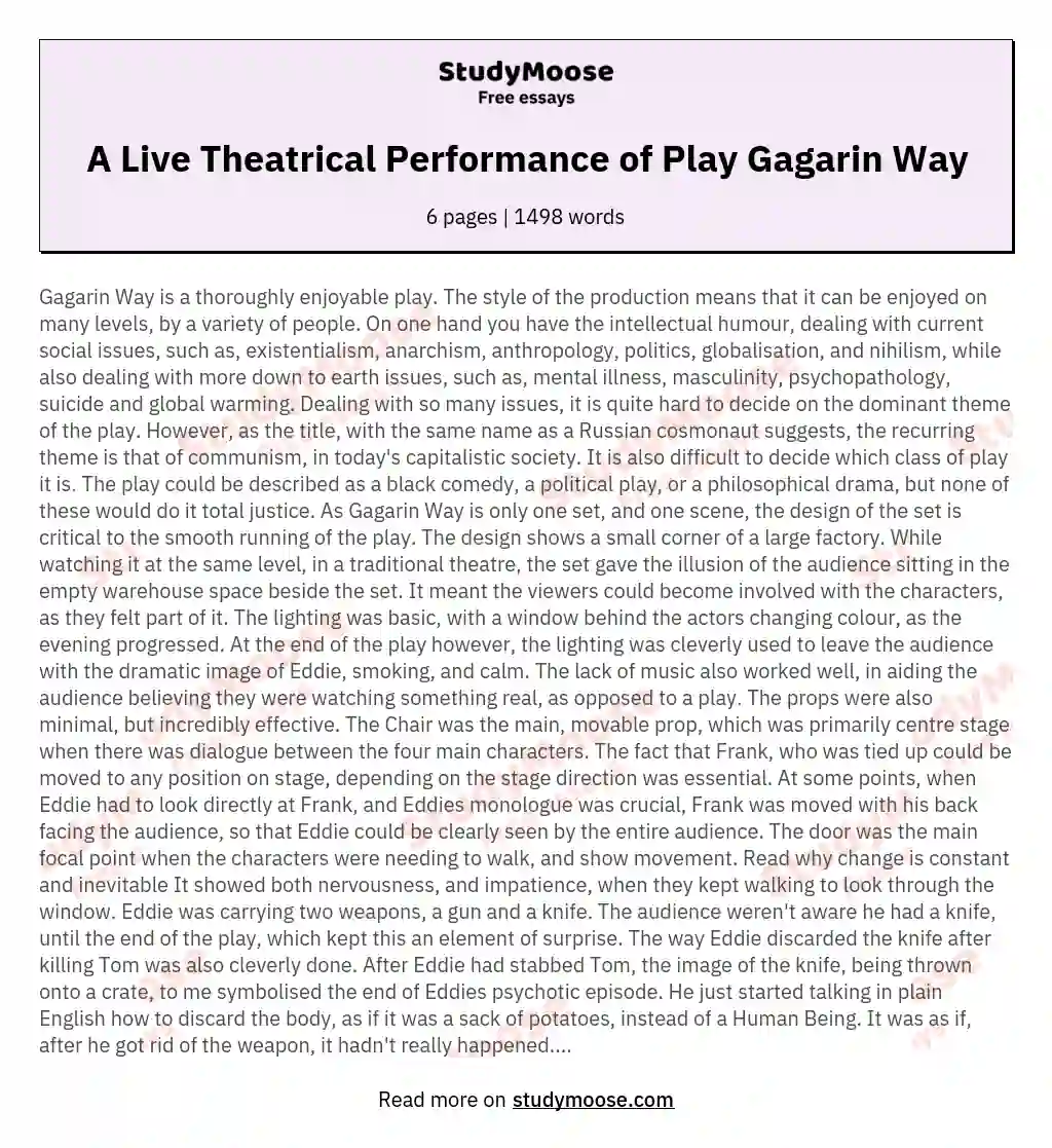 A Live Theatrical Performance of Play Gagarin Way essay