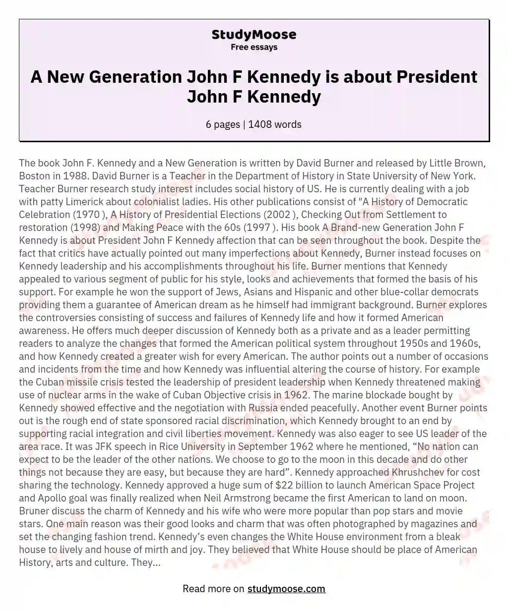 A New Generation John F Kennedy is about President John F Kennedy essay