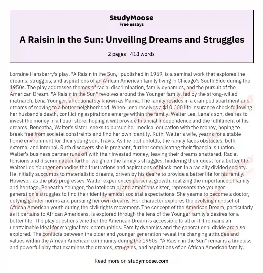 A Raisin in the Sun: Unveiling Dreams and Struggles essay