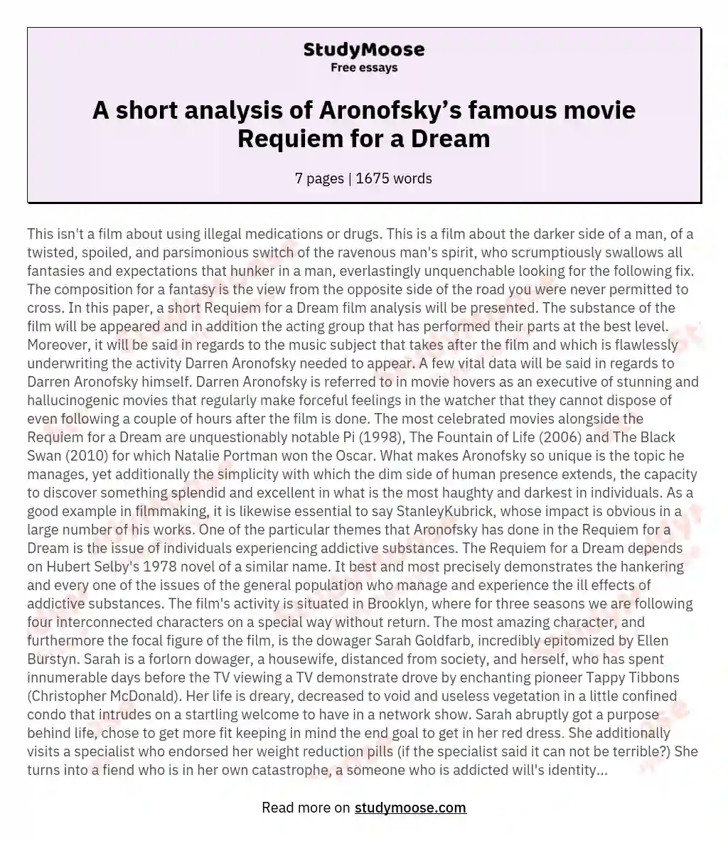 A short analysis of Aronofsky’s famous movie Requiem for a Dream essay