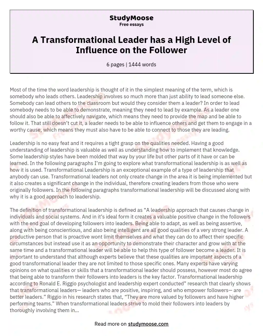 A Transformational Leader has a High Level of Influence on the Follower essay