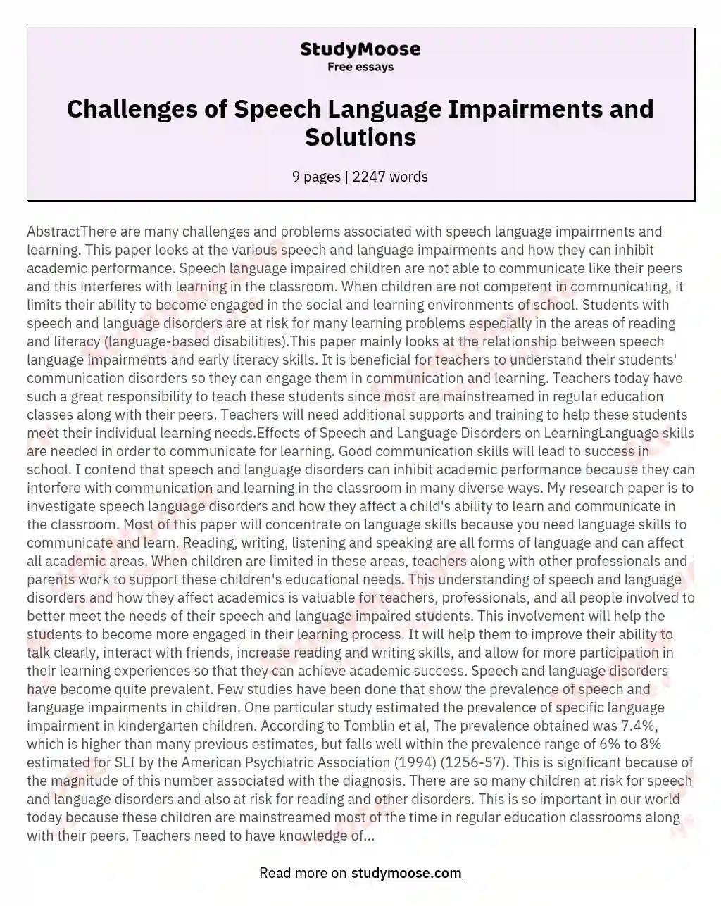 AbstractThere are many challenges and problems associated with speech language impairments and