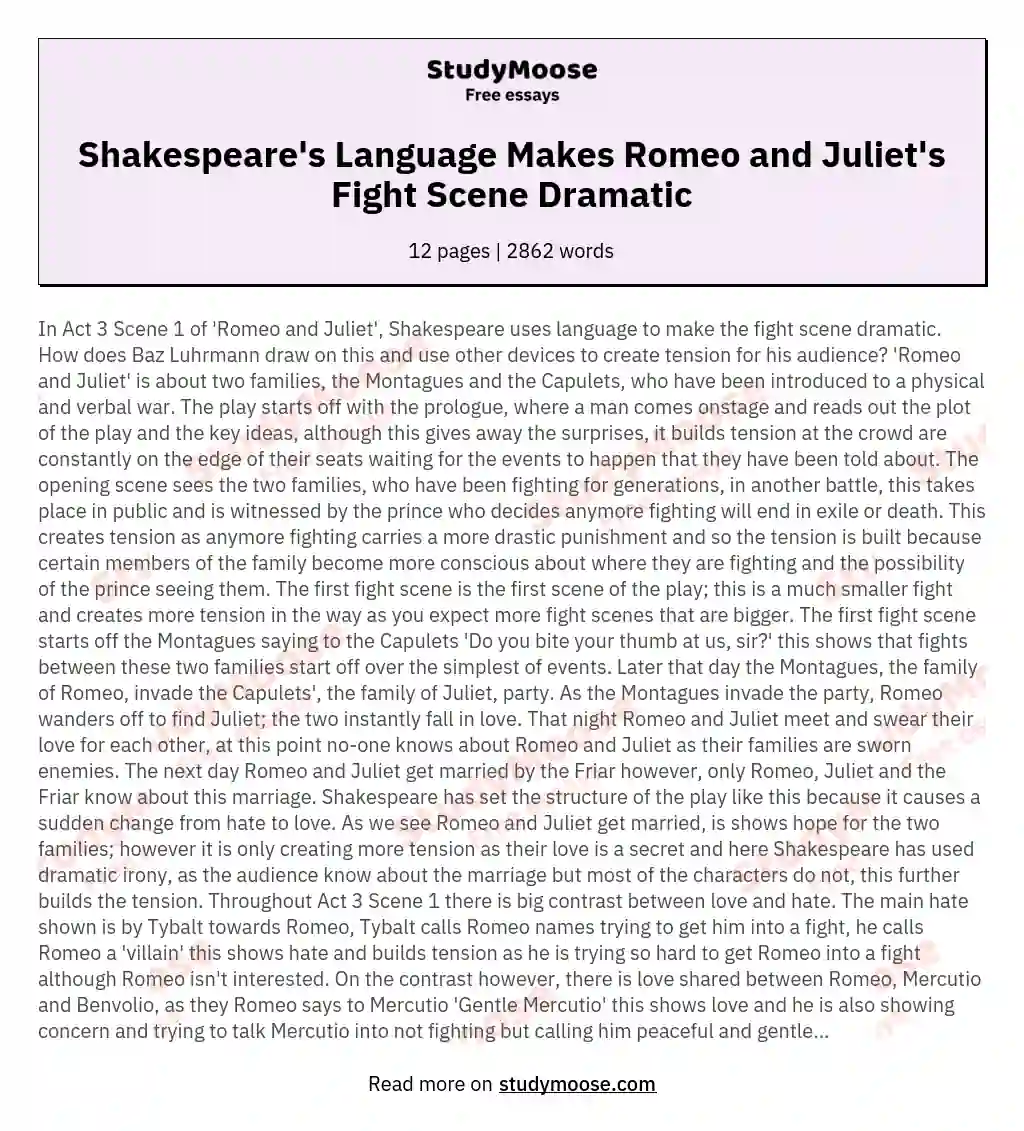 In Act 3 Scene 1 of 'Romeo and Juliet', Shakespeare uses language to make the fight scene dramatic