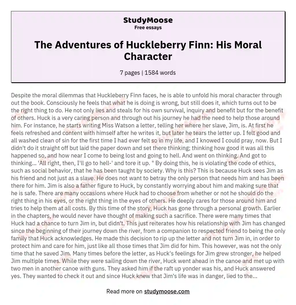 The Adventures of Huckleberry Finn: His Moral Character