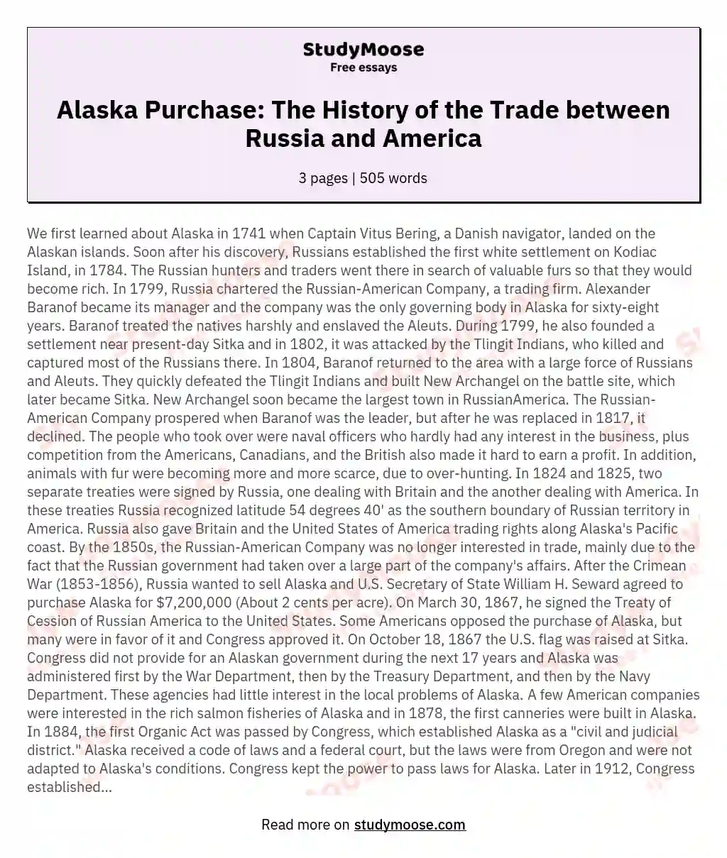 Alaska Purchase: The History of the Trade between Russia and America