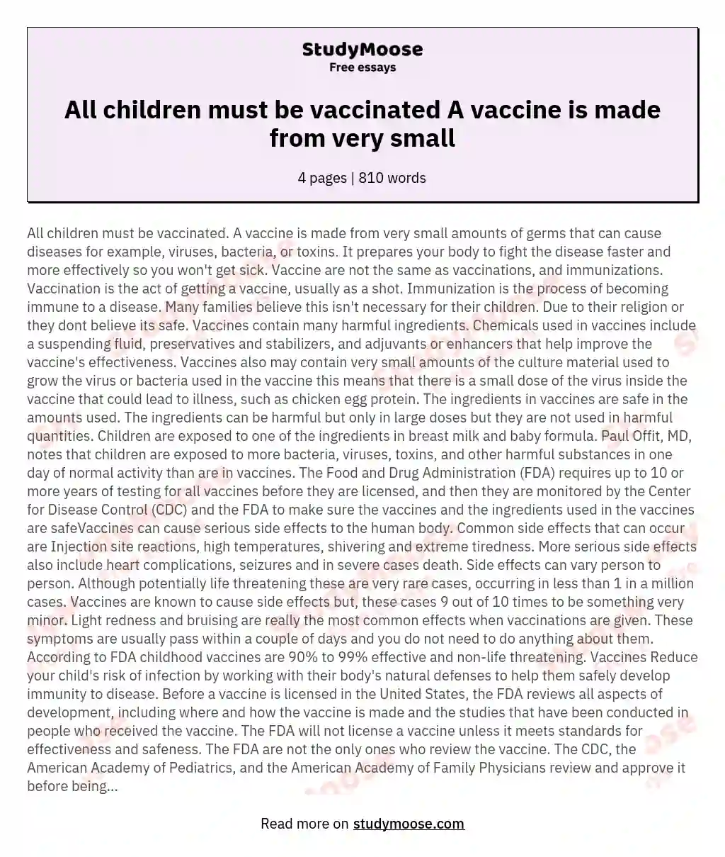 All children must be vaccinated A vaccine is made from very small essay