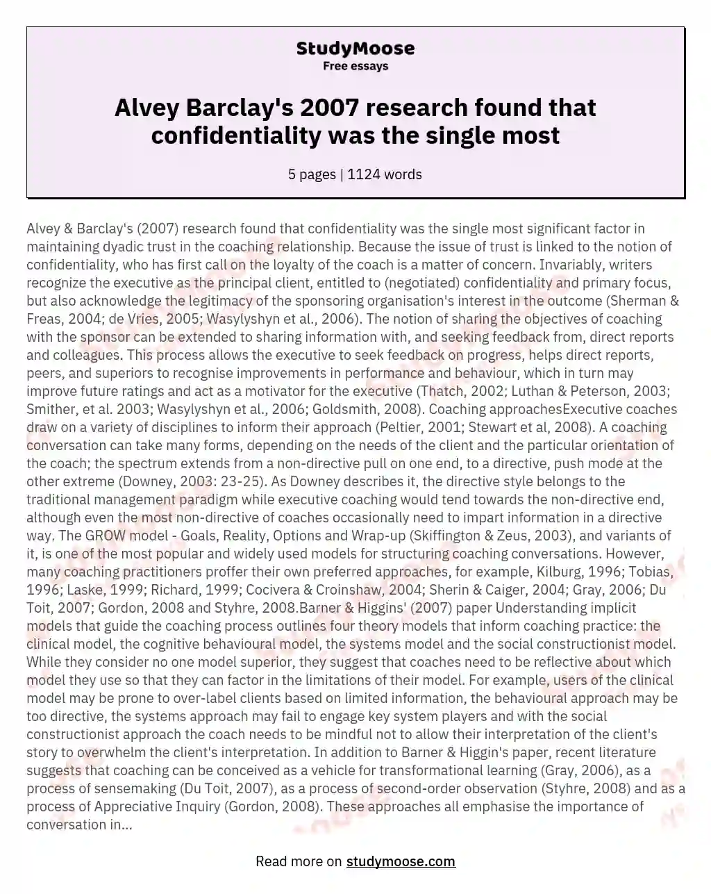 Alvey Barclay's 2007 research found that confidentiality was the single most