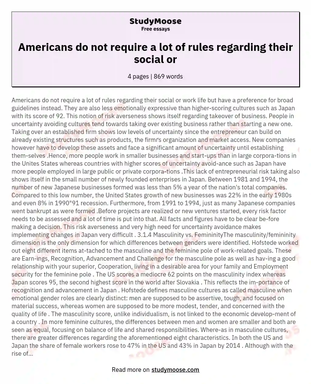 Americans do not require a lot of rules regarding their social or