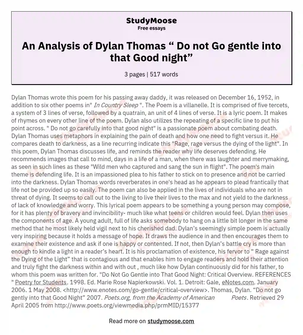 An Analysis of Dylan Thomas “ Do not Go gentle into that Good night” essay