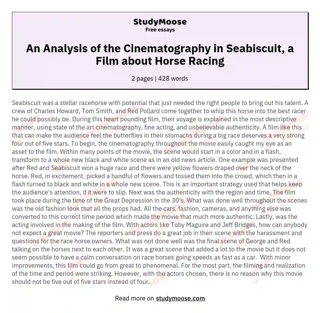An Analysis of the Cinematography in Seabiscuit, a Film about Horse Racing essay