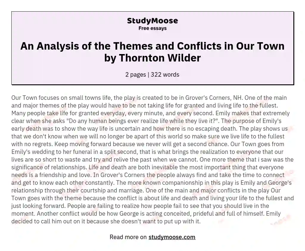 An Analysis of the Themes and Conflicts in Our Town by Thornton Wilder essay