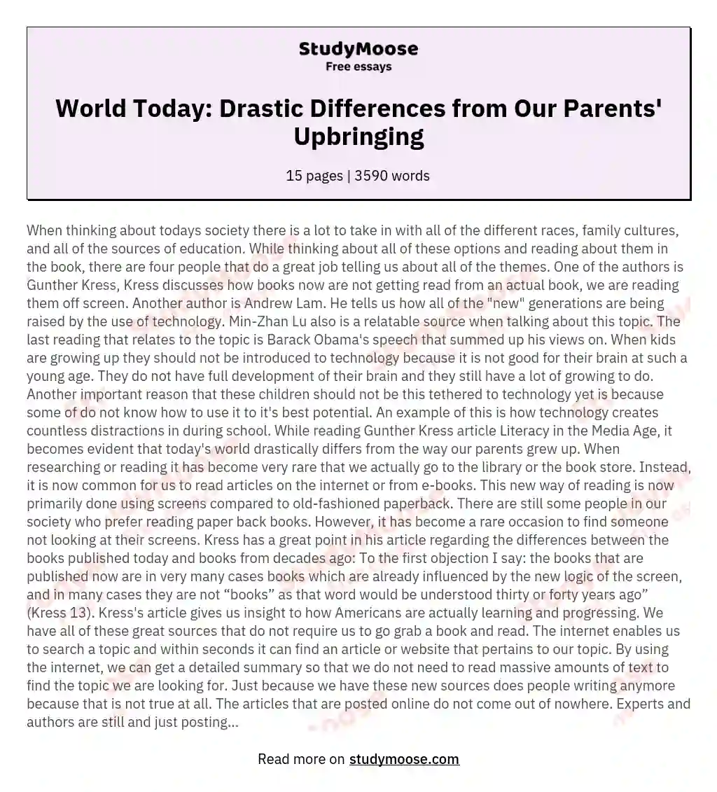 World Today: Drastic Differences from Our Parents' Upbringing essay
