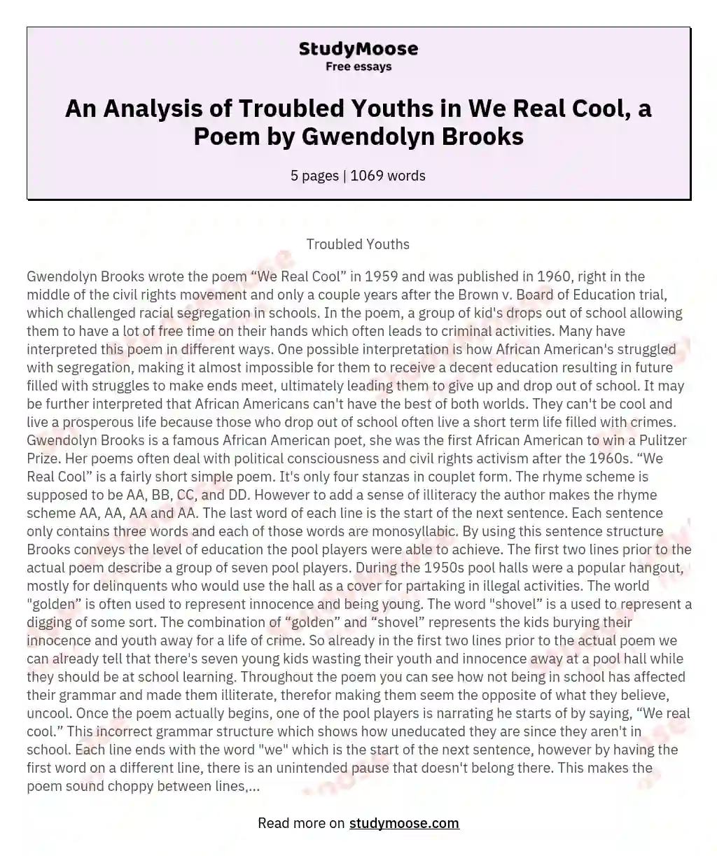 An Analysis of Troubled Youths in We Real Cool, a Poem by Gwendolyn Brooks essay