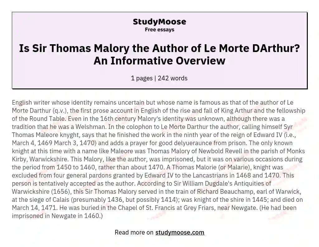 Is Sir Thomas Malory the Author of Le Morte DArthur? An Informative Overview essay