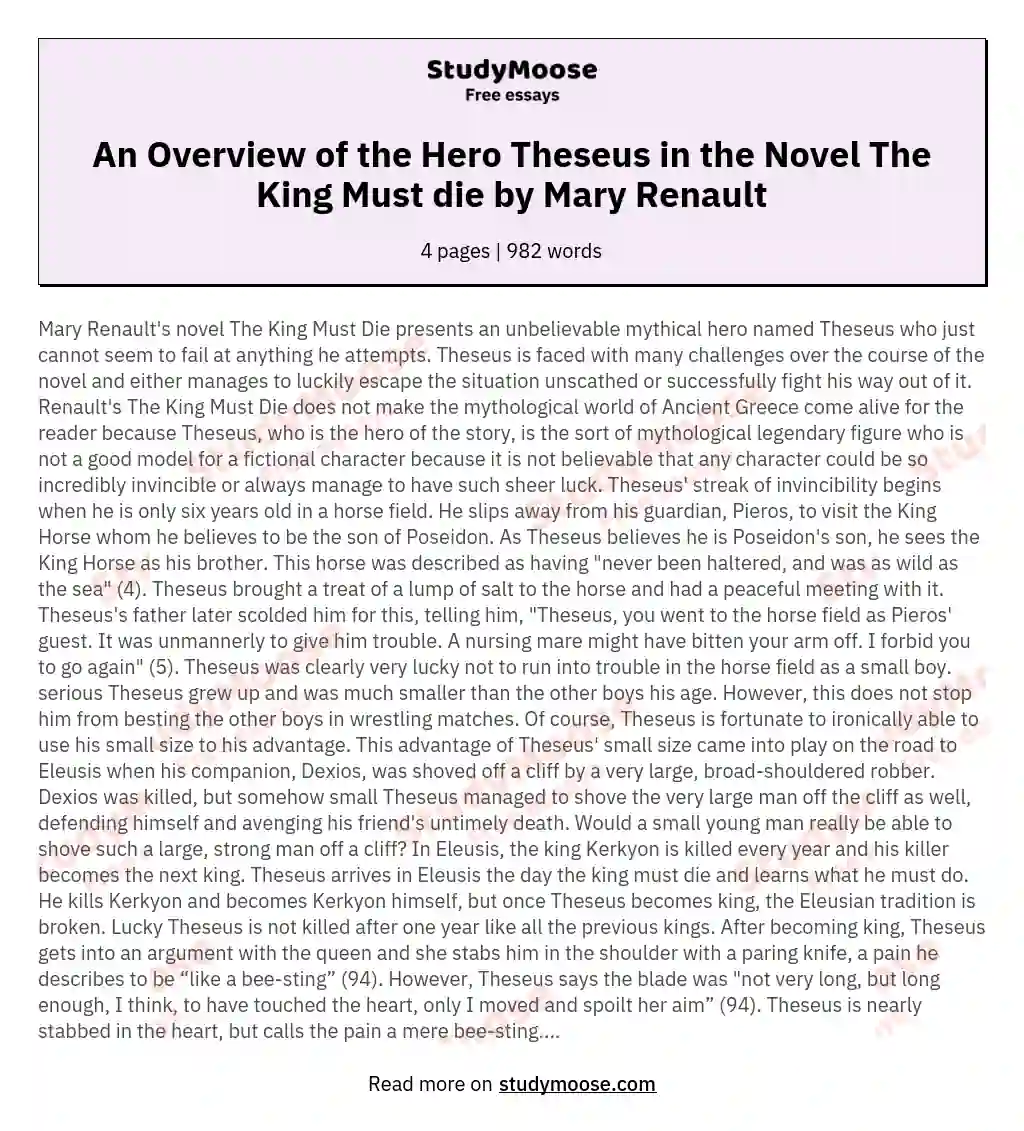 An Overview of the Hero Theseus in the Novel The King Must die by Mary Renault essay