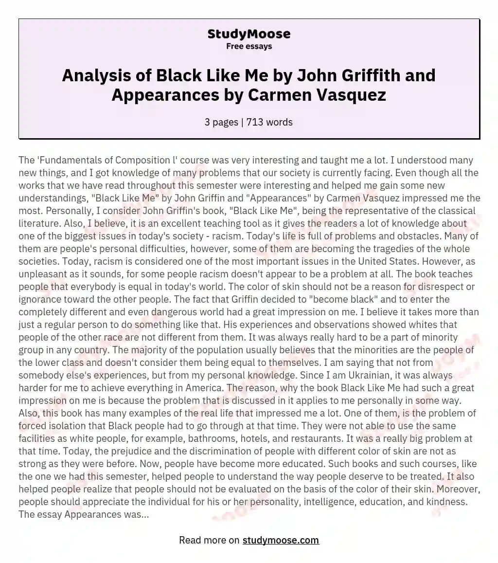 Analysis of Black Like Me by John Griffith and Appearances by Carmen Vasquez essay