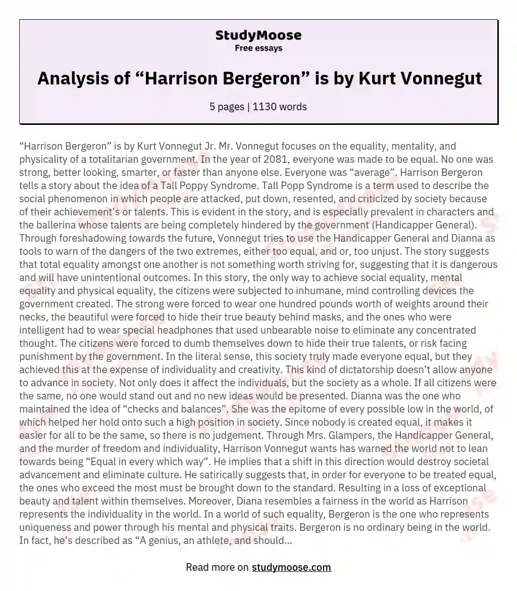 Analysis of “Harrison Bergeron” is by Kurt Vonnegut