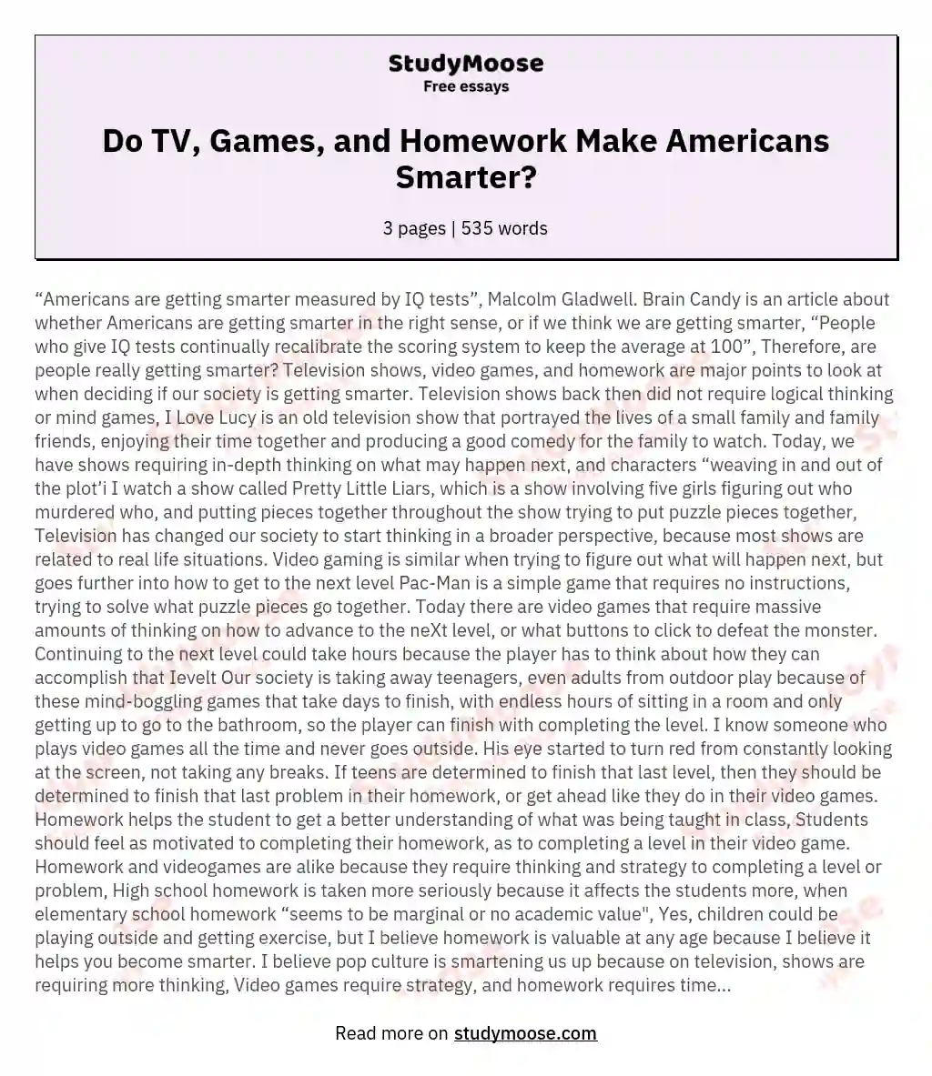 Do TV, Games, and Homework Make Americans Smarter? essay