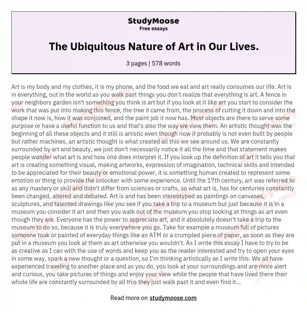 The Ubiquitous Nature of Art in Our Lives. essay