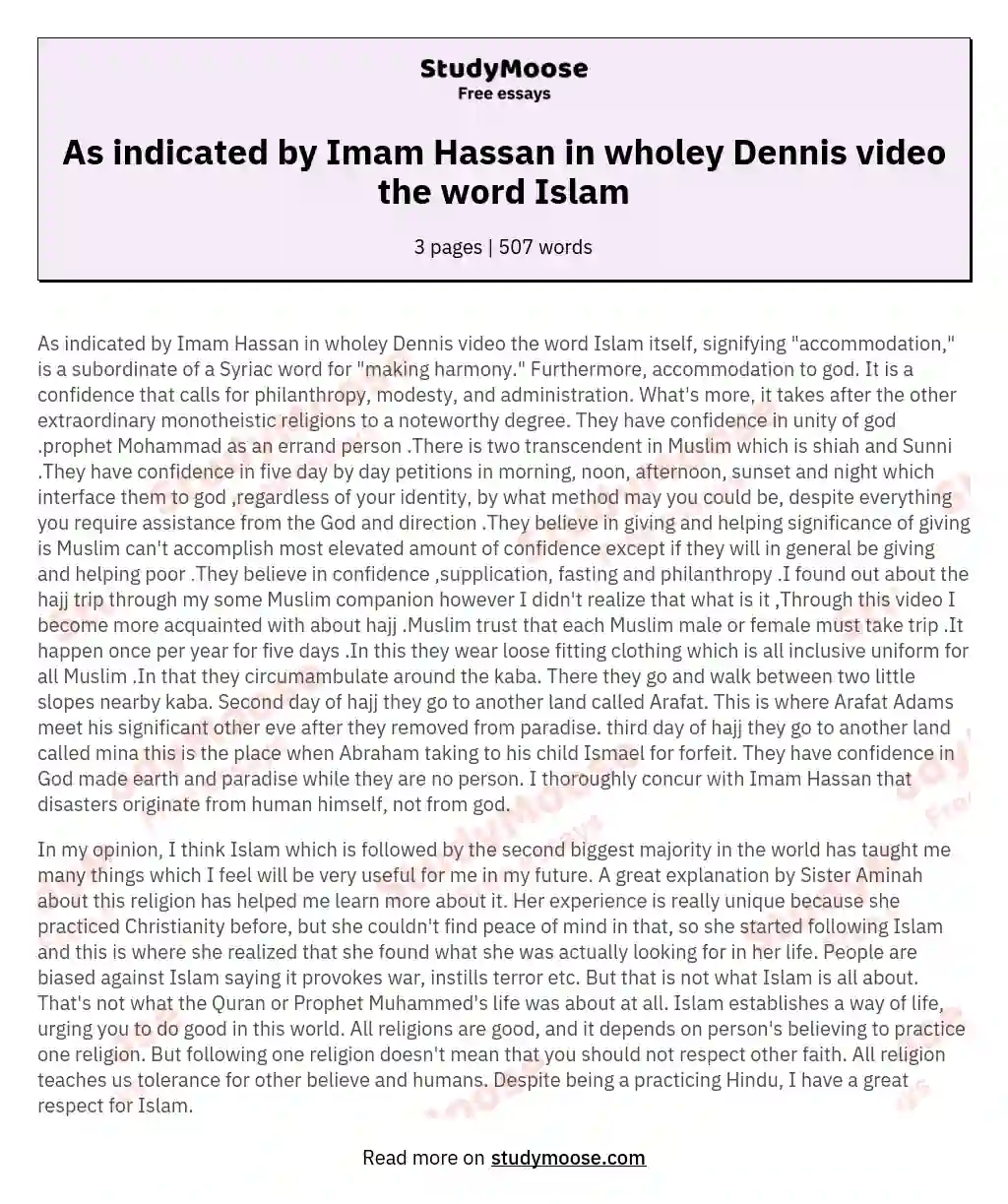 As indicated by Imam Hassan in wholey Dennis video the word Islam