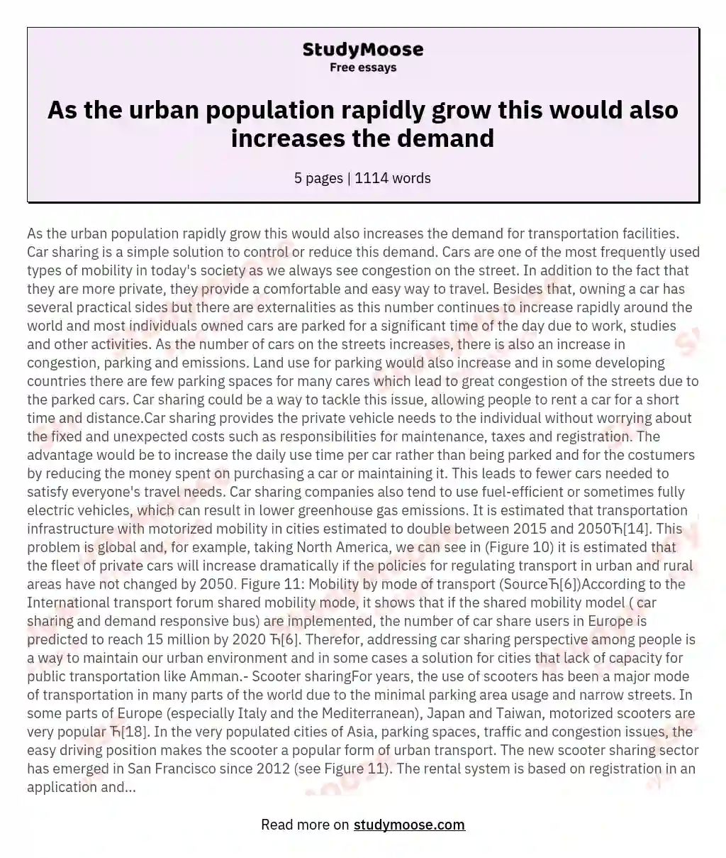 As the urban population rapidly grow this would also increases the demand essay