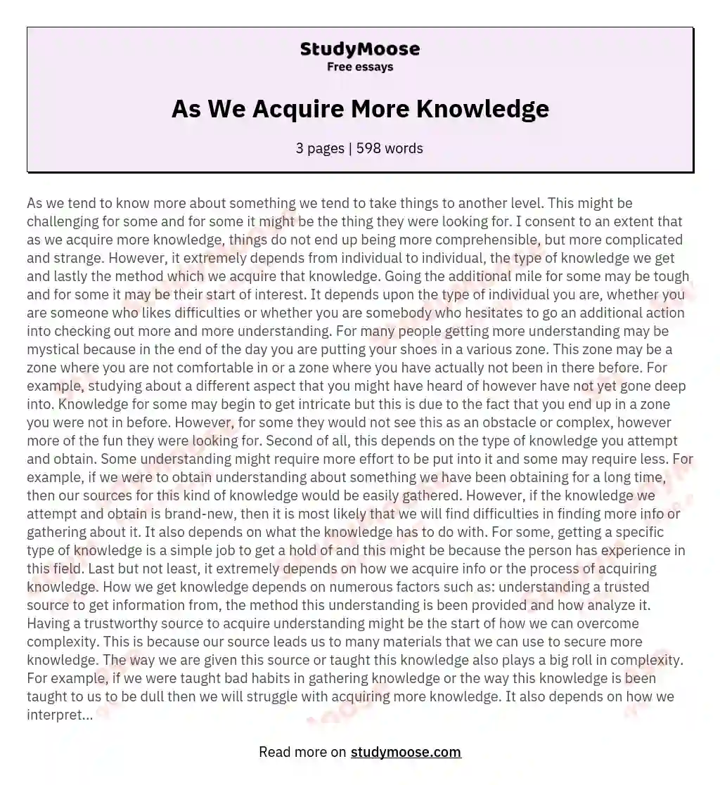 As We Acquire More Knowledge essay