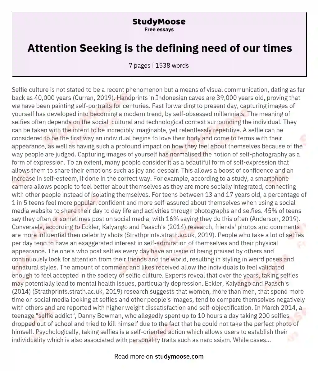Attention Seeking is the defining need of our times essay