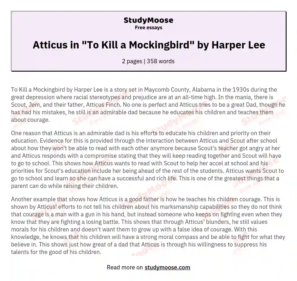 Atticus in "To Kill a Mockingbird" by Harper Lee