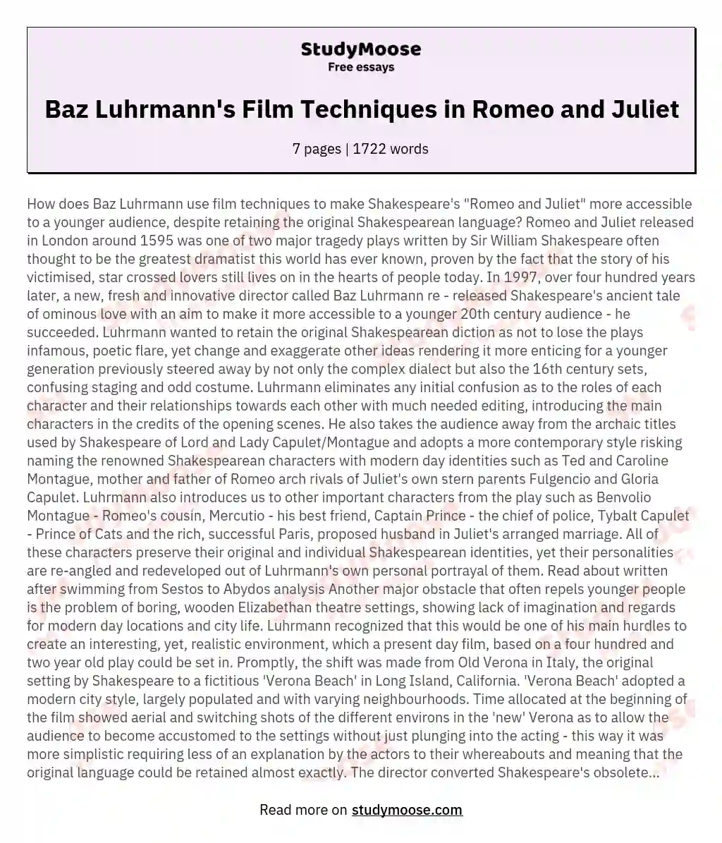 How does Baz Luhrmann use film techniques to make Shakespeare's "Romeo and Juliet"?