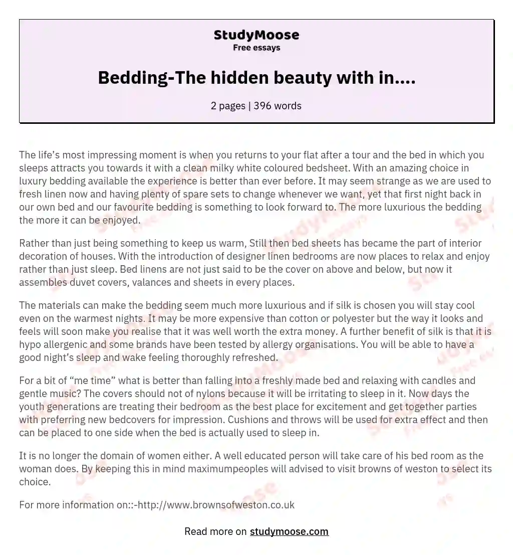 Bedding-The hidden beauty with in…. essay