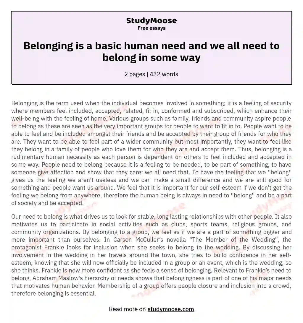 Belonging is a basic human need and we all need to belong in some way essay