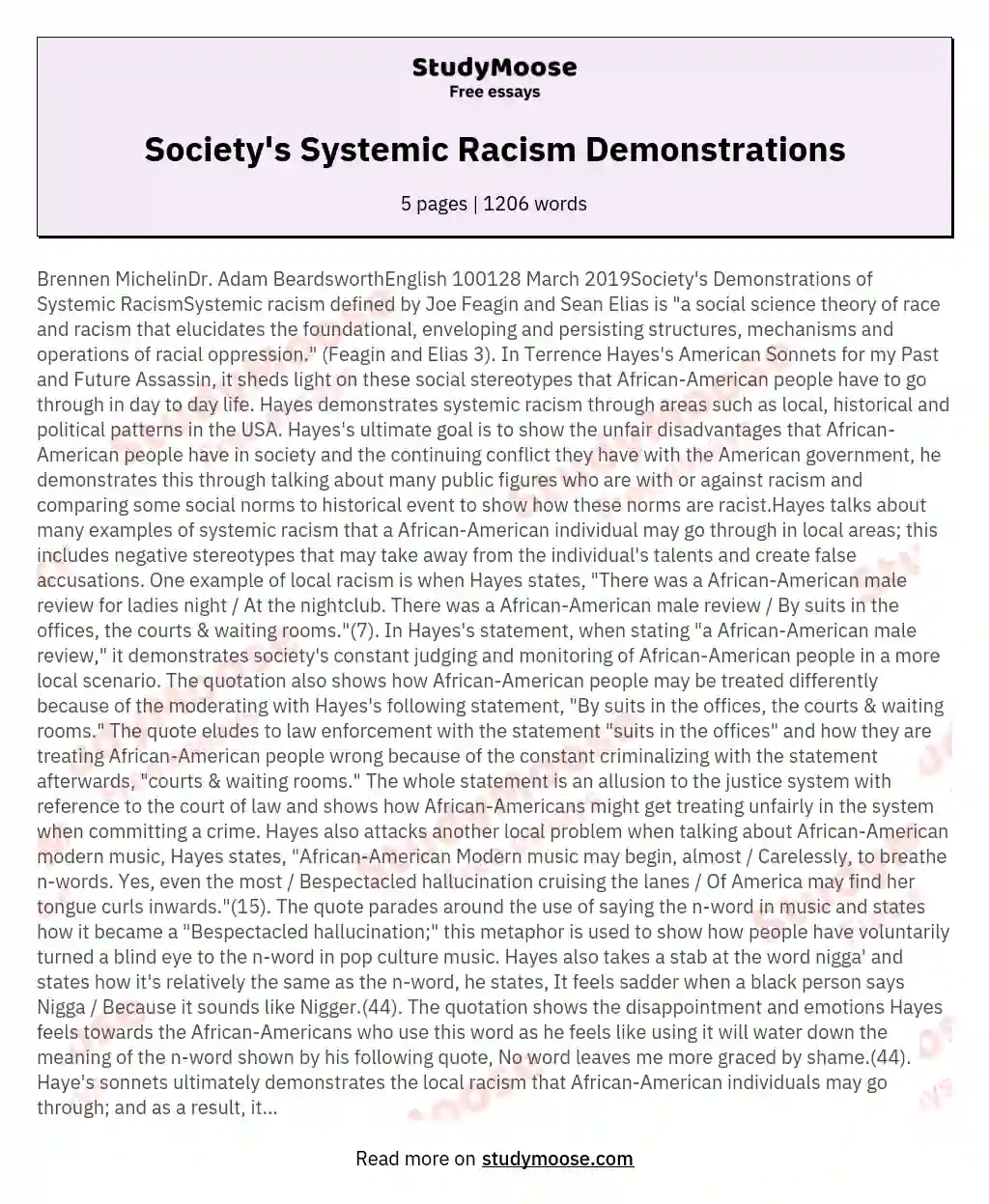 Brennen MichelinDr Adam BeardsworthEnglish 100128 March 2019Society's Demonstrations of Systemic RacismSystemic racism