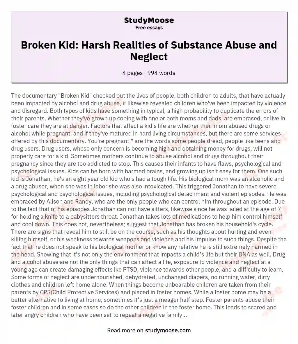 Broken Kid: Harsh Realities of Substance Abuse and Neglect essay