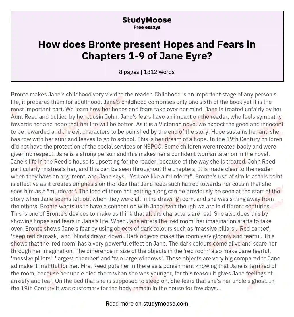 How does Bronte present Hopes and Fears in Chapters 1-9 of Jane Eyre? essay