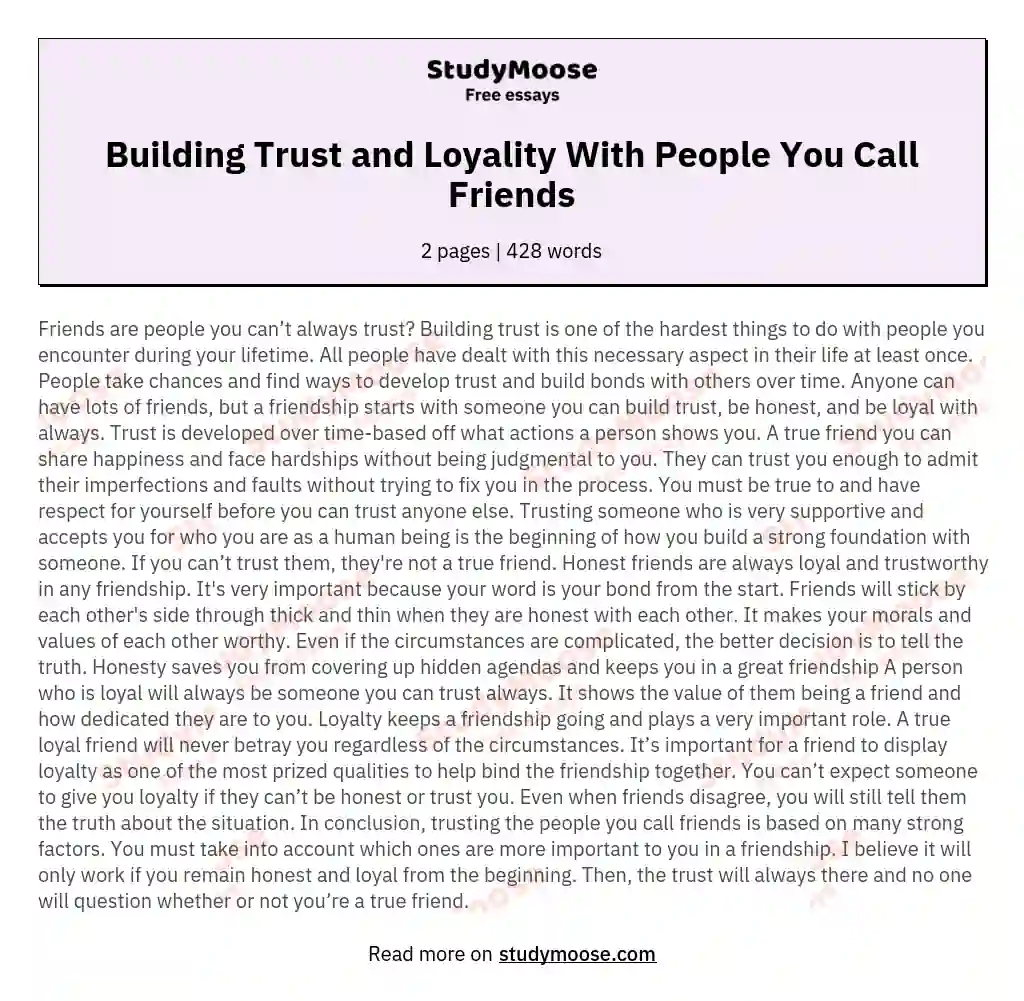 Building Trust and Loyality With People You Call Friends essay