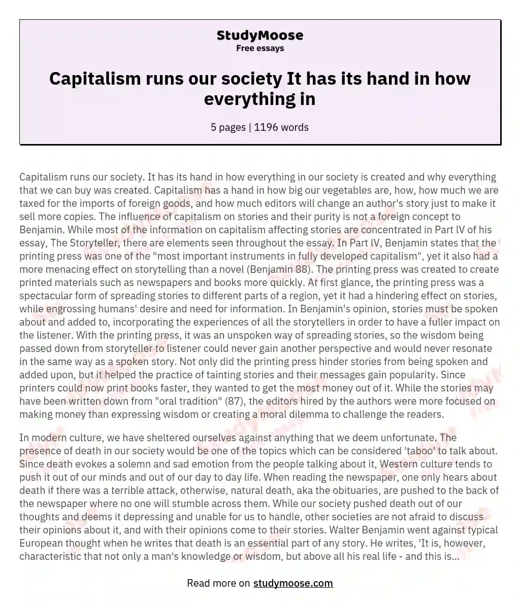 Capitalism runs our society It has its hand in how everything in essay