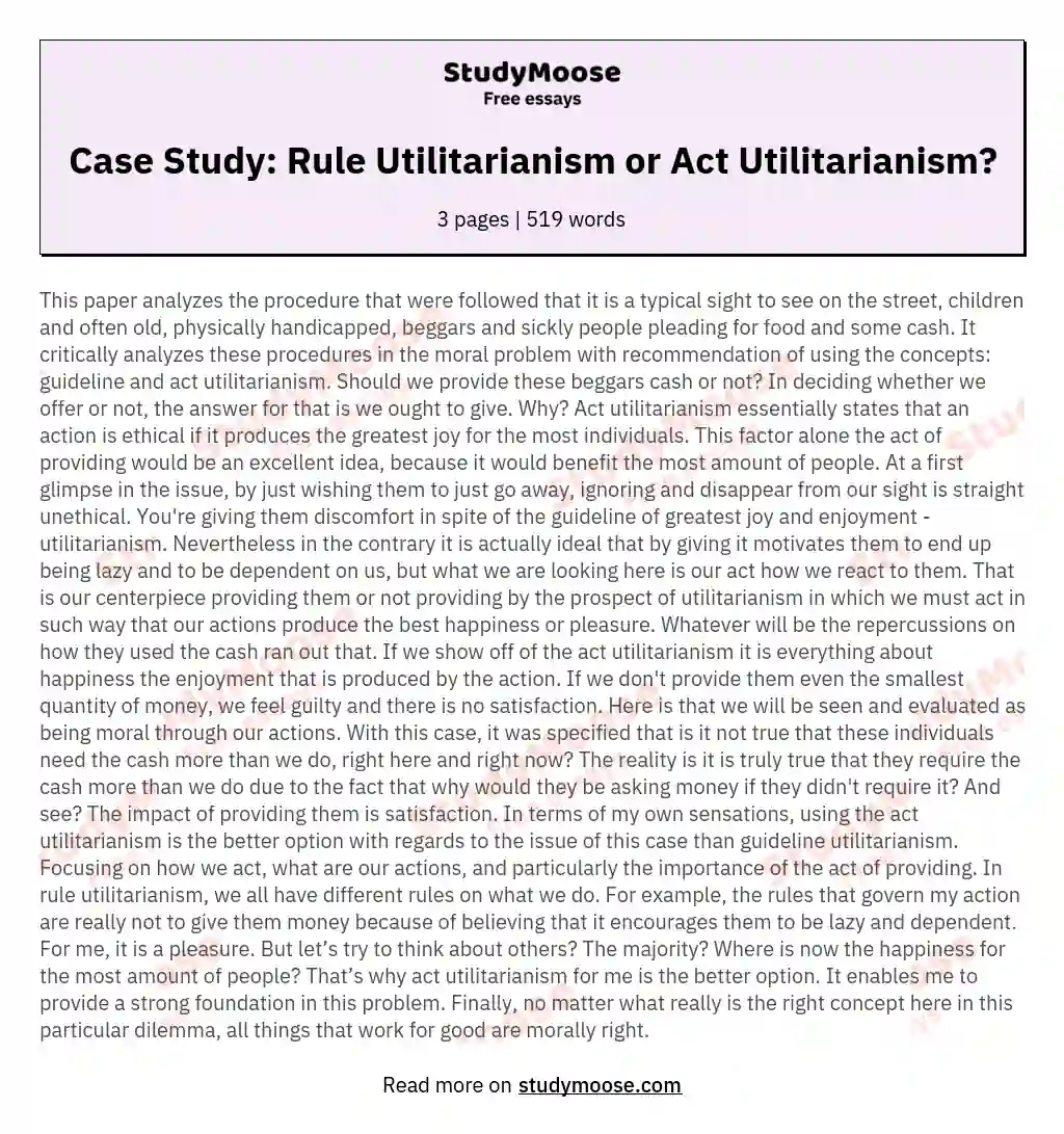 Case Study: Rule Utilitarianism or Act Utilitarianism?