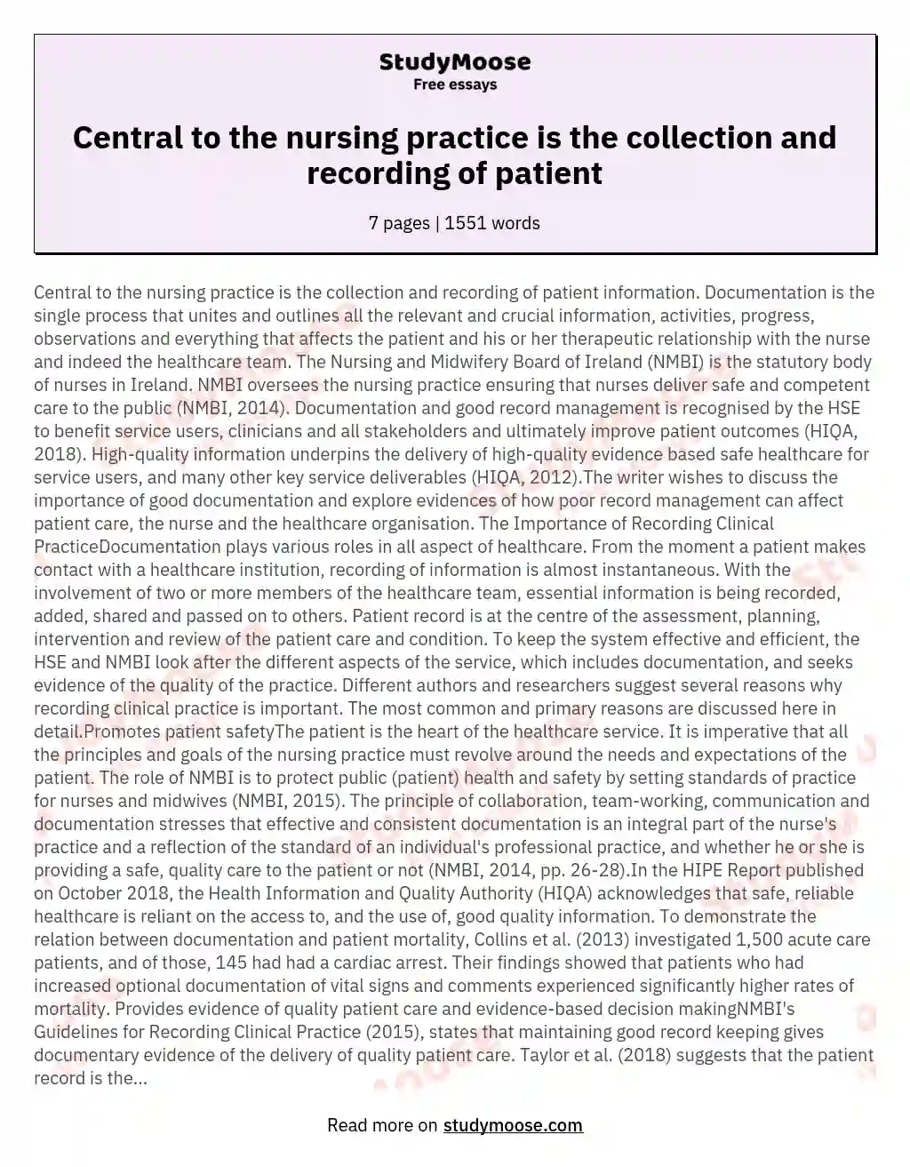 Central to the nursing practice is the collection and recording of patient essay