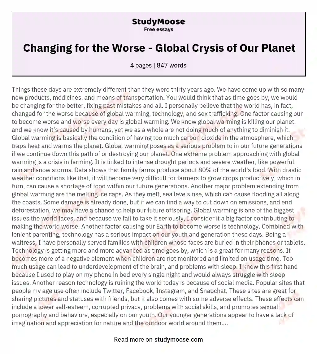 Changing for the Worse - Global Crysis of Our Planet essay