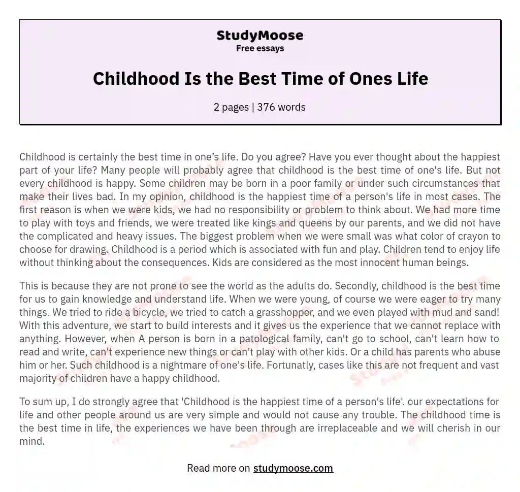 Childhood Is the Best Time of Ones Life essay