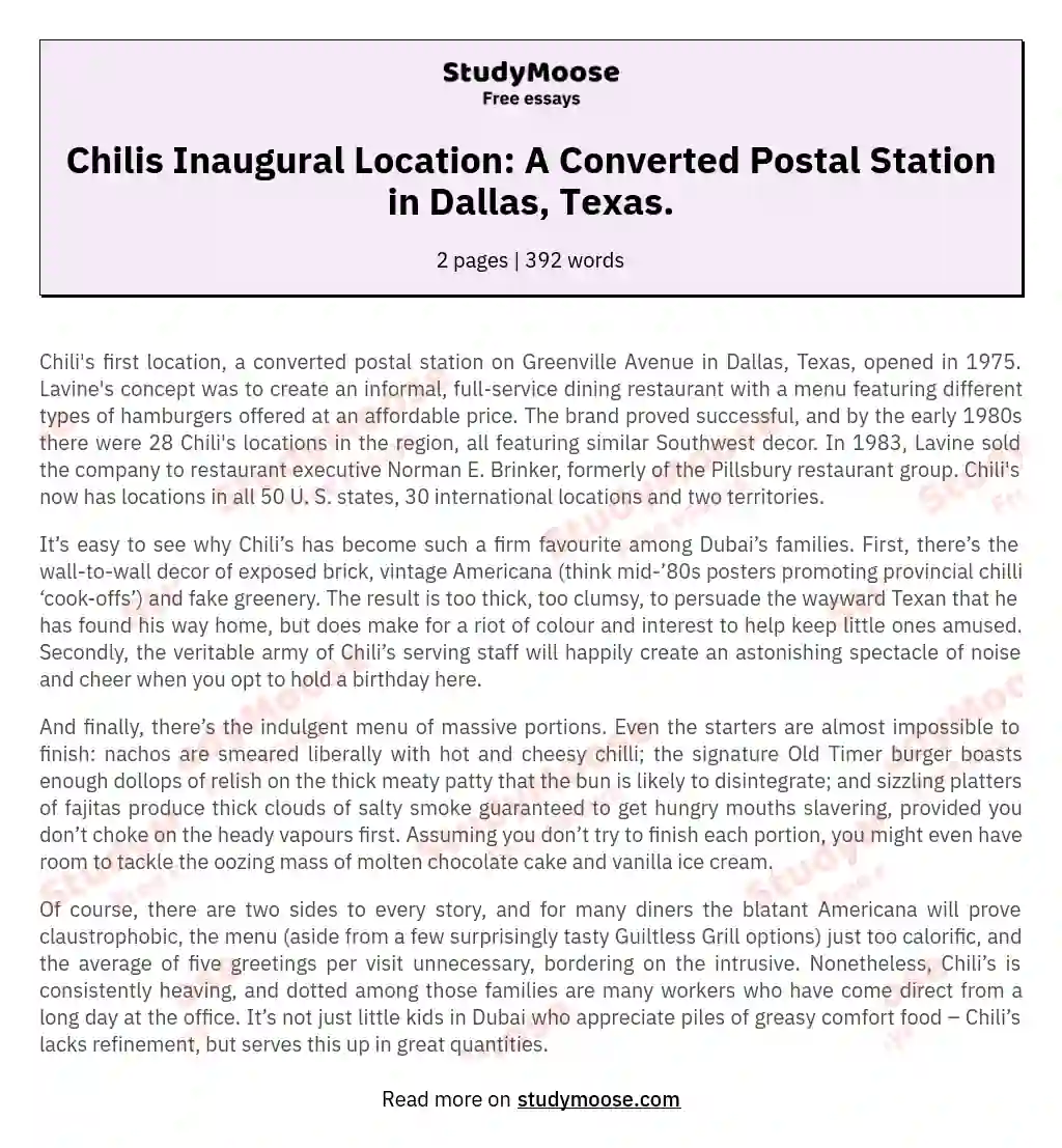 Chilis Inaugural Location: A Converted Postal Station in Dallas, Texas. essay