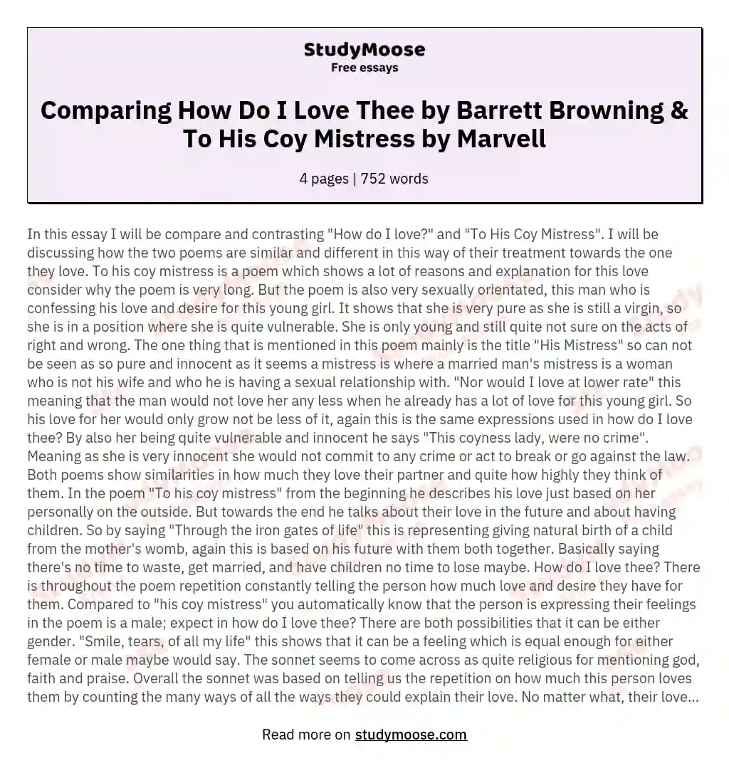 Compare and contrast: "How do I love thee?" by Elizabeth Barrett Browning and "To his coy mistress" by Andrew Marvell