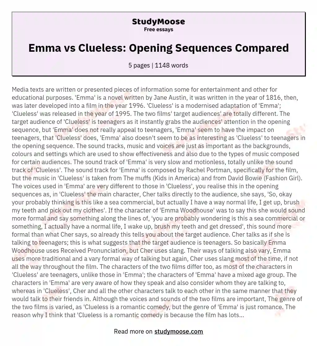 Compare and contrast the opening sequences of 'Emma' and 'Clueless' in order to evaluate their success as media texts