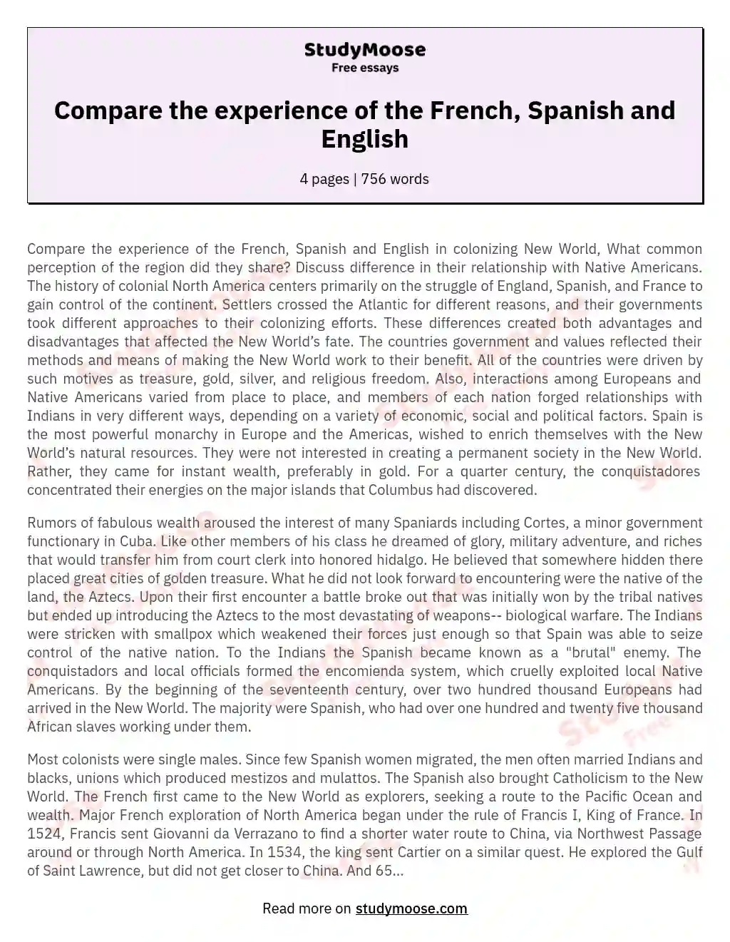 Compare the experience of the French, Spanish and English