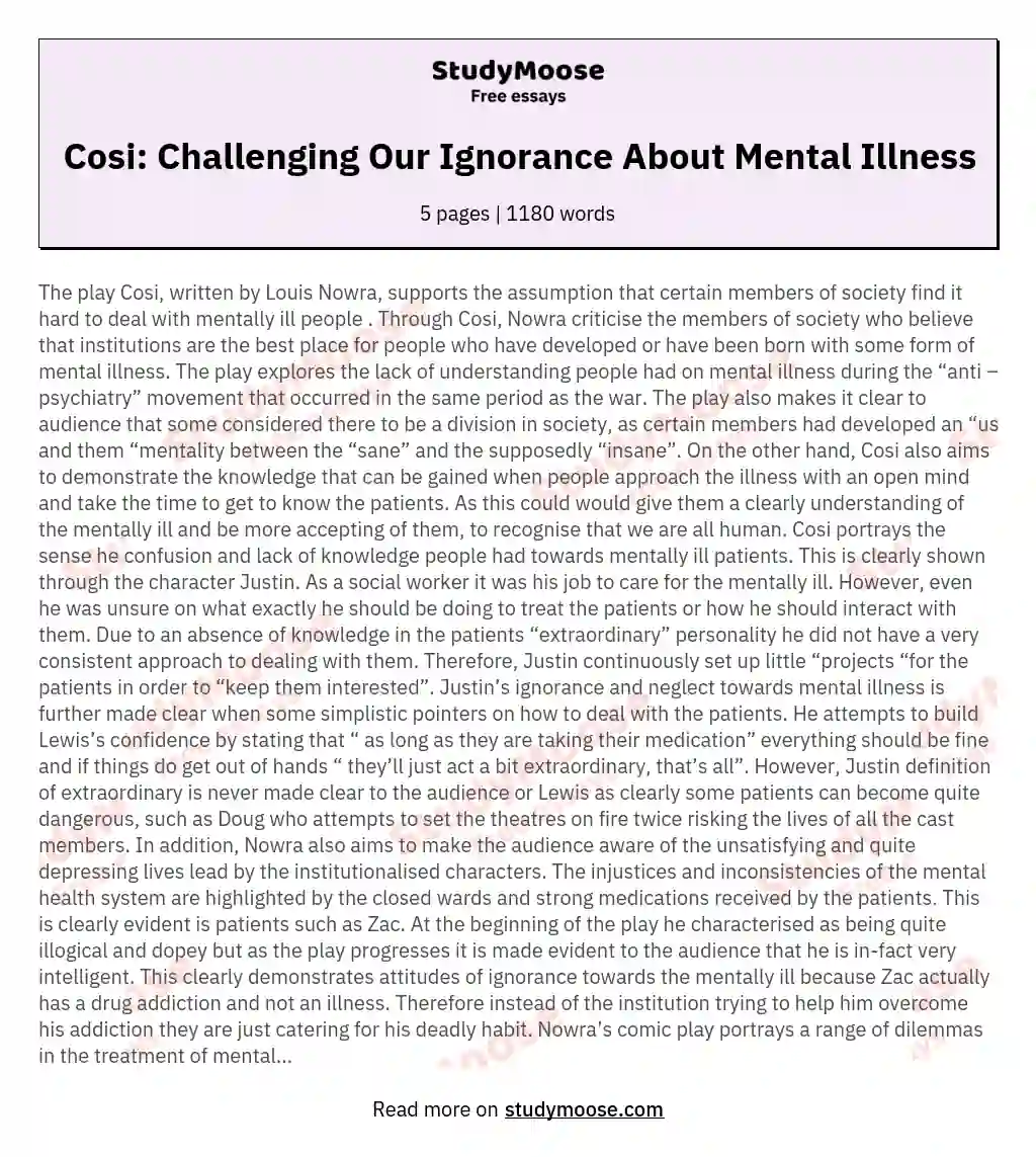 ’Cosi demonstrates that most of our attitudes to mental illness are based in ignorance.’ Do you agree?
