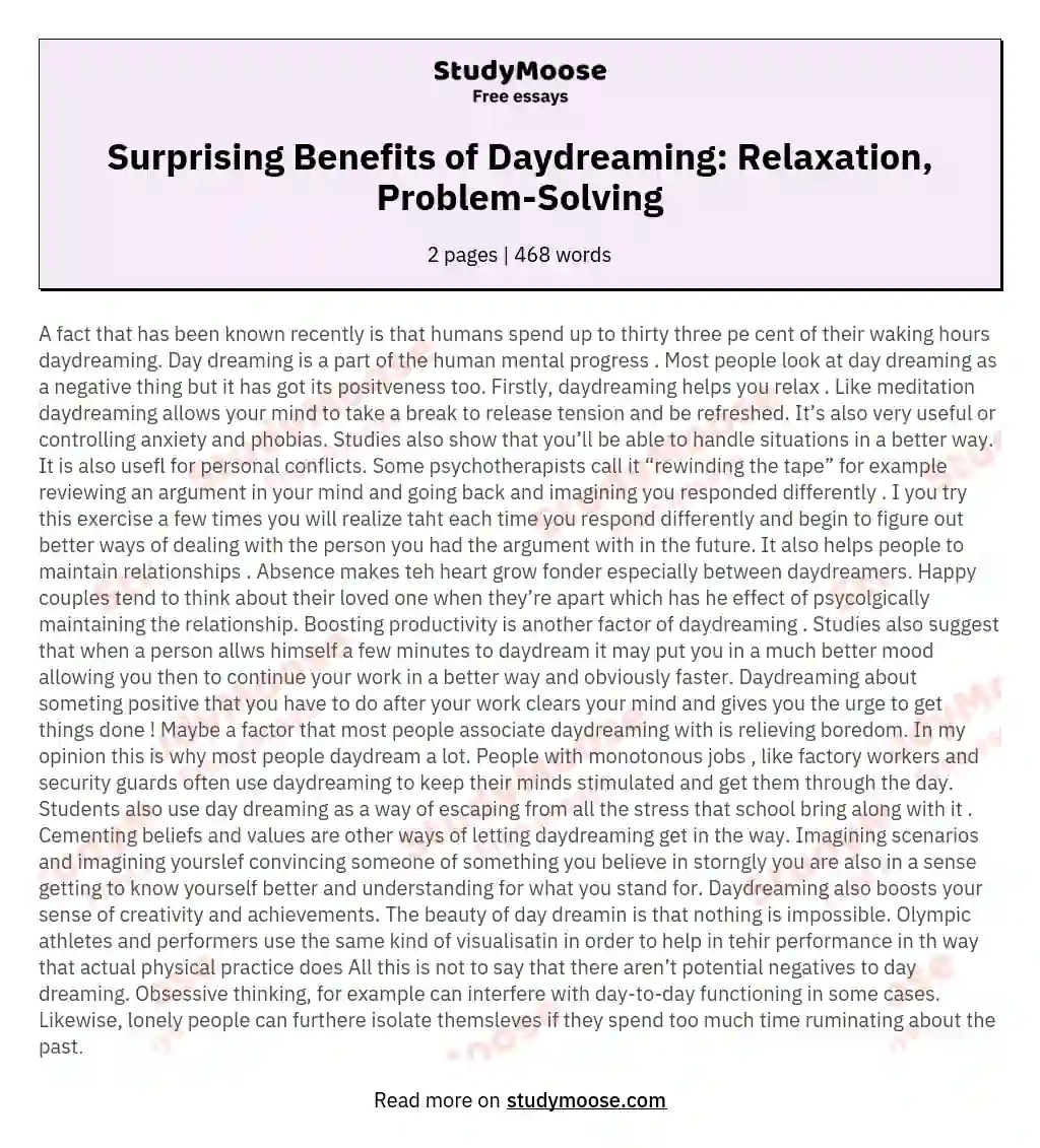 Surprising Benefits of Daydreaming: Relaxation, Problem-Solving essay